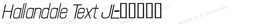 Hallandale Text JL字体转换